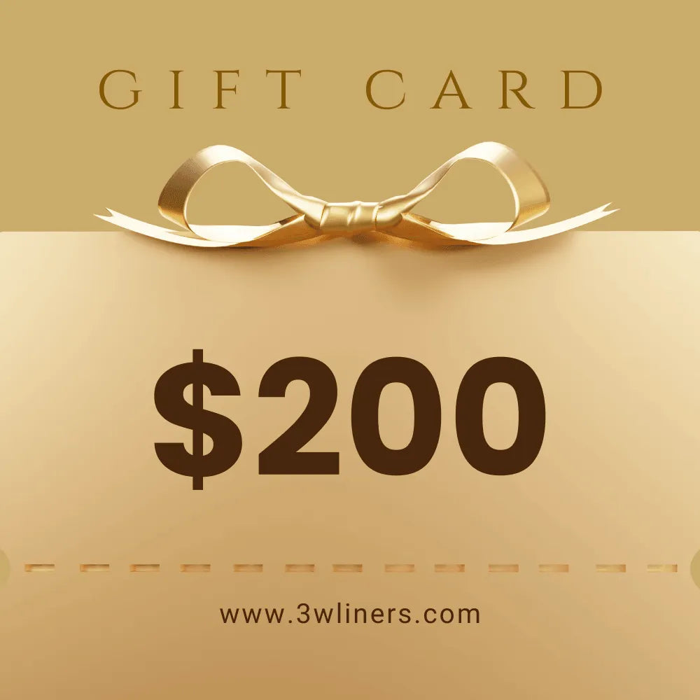 3W Gift Cards  3Wliners $200.00  