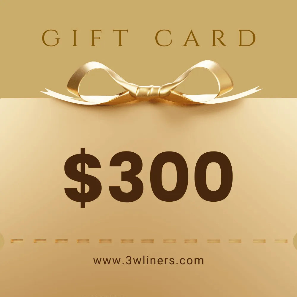 3W Gift Cards  3Wliners $300.00  